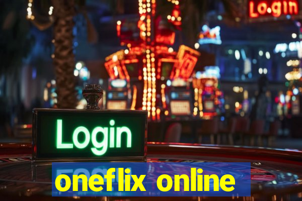 oneflix online