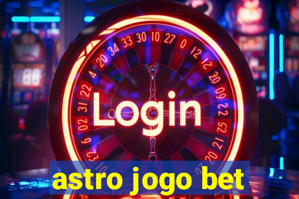 astro jogo bet