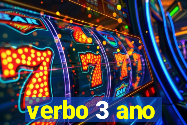 verbo 3 ano