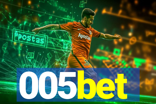 005bet