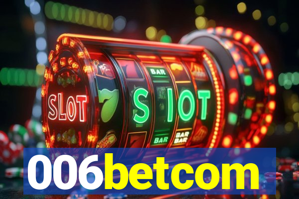 006betcom