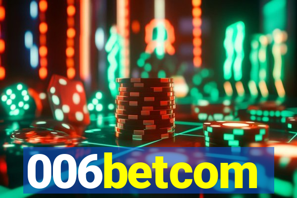 006betcom