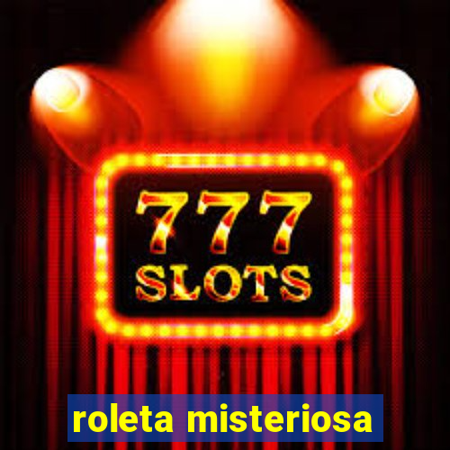 roleta misteriosa
