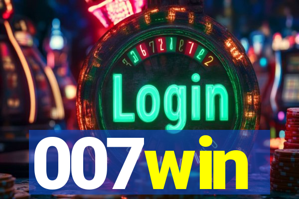 007win
