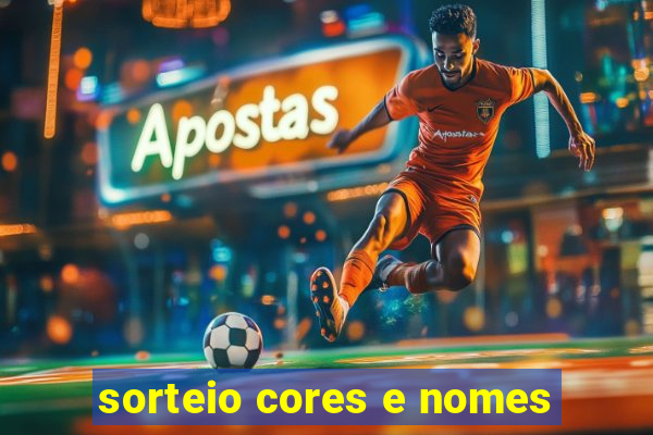 sorteio cores e nomes