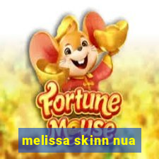 melissa skinn nua