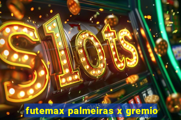 futemax palmeiras x gremio