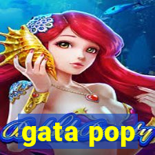gata pop