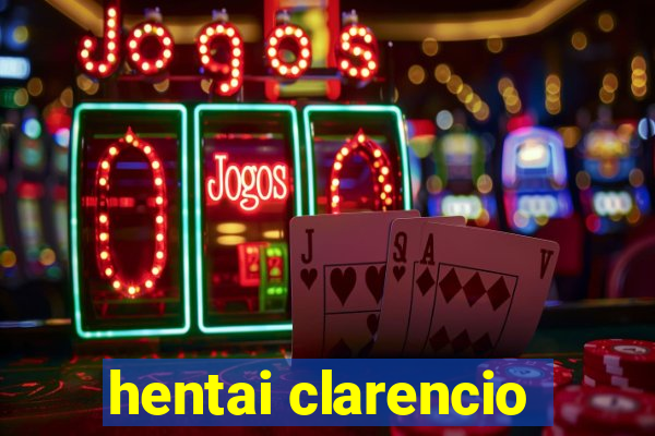 hentai clarencio