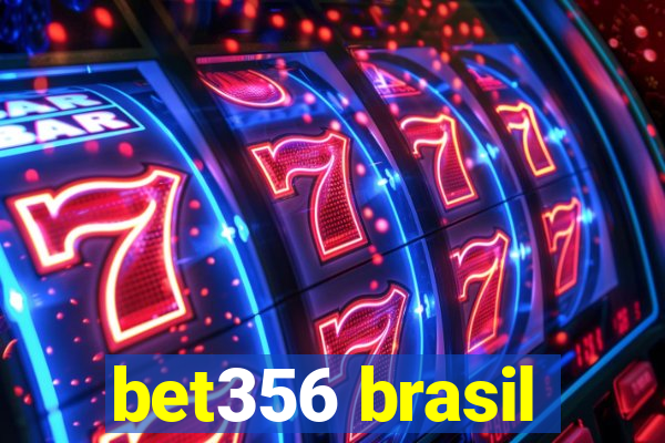 bet356 brasil