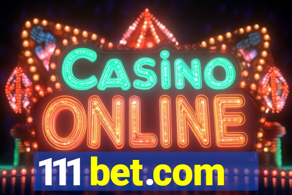 111 bet.com