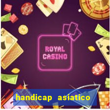handicap asiatico 0.0 -0.5 bet365