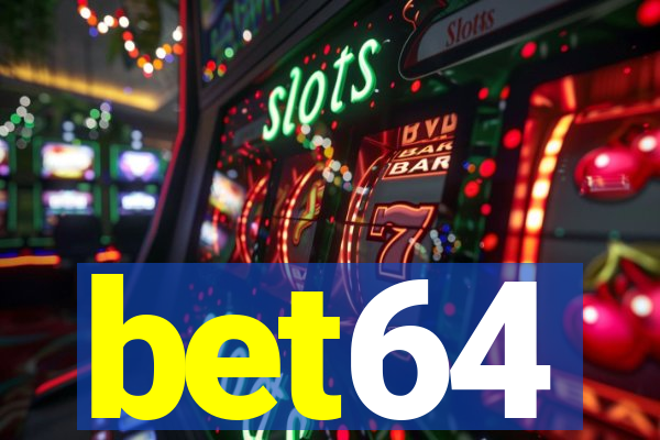 bet64