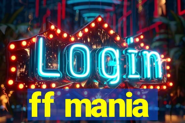ff mania