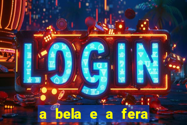 a bela e a fera (2014 filme completo dublado) drive