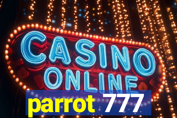 parrot 777