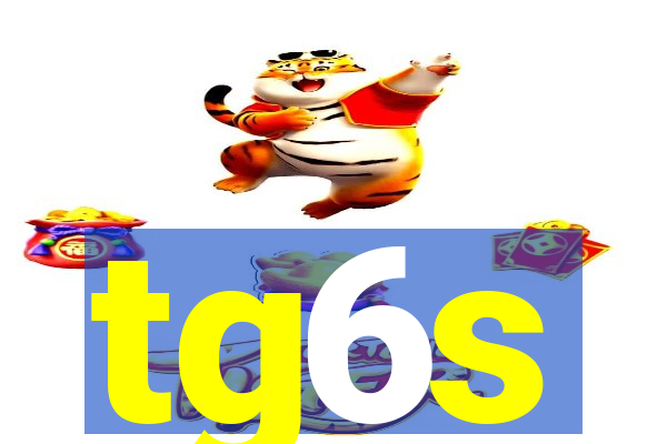 tg6s