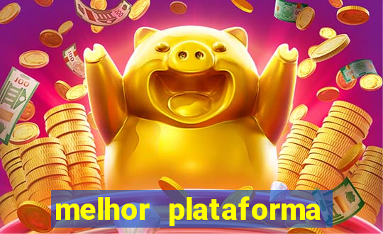 melhor plataforma de cassino online