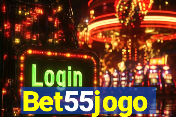 Bet55jogo