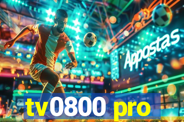 tv0800 pro