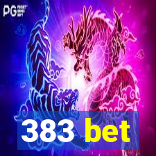383 bet