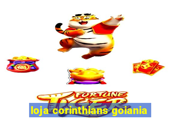 loja corinthians goiania