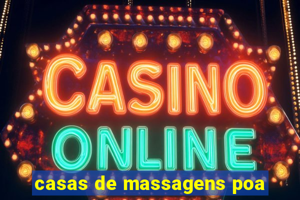 casas de massagens poa
