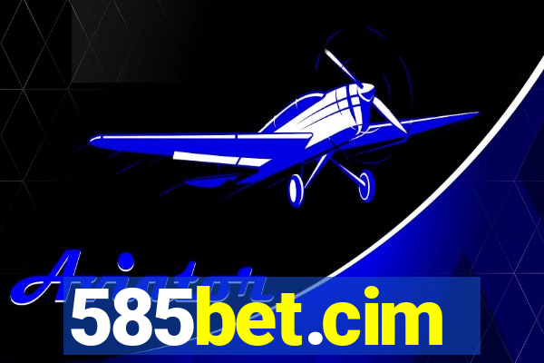 585bet.cim