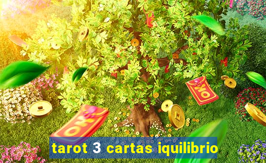 tarot 3 cartas iquilibrio