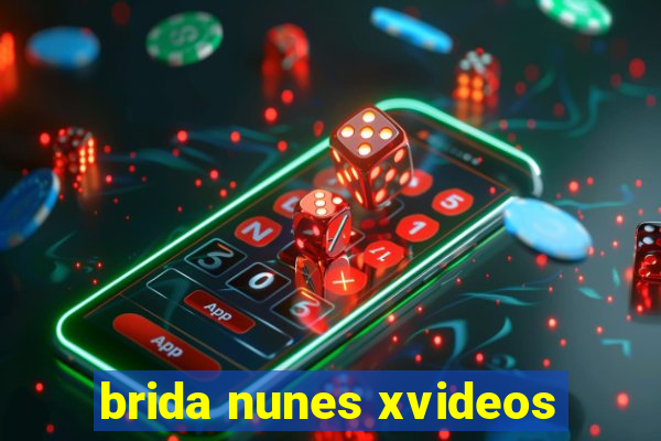 brida nunes xvideos