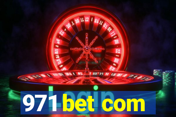 971 bet com