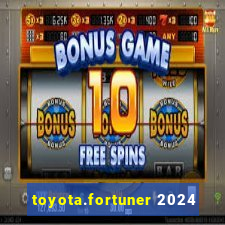 toyota.fortuner 2024
