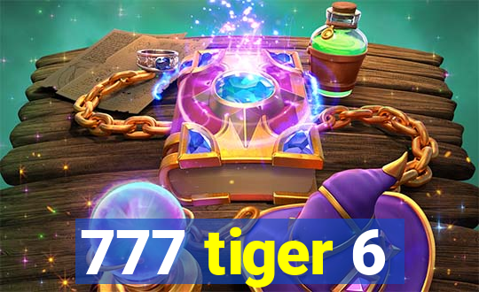 777 tiger 6