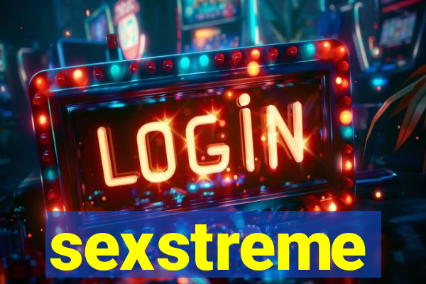 sexstreme