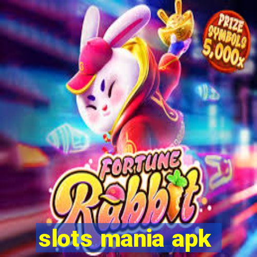 slots mania apk