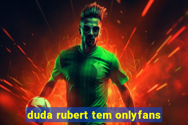 duda rubert tem onlyfans