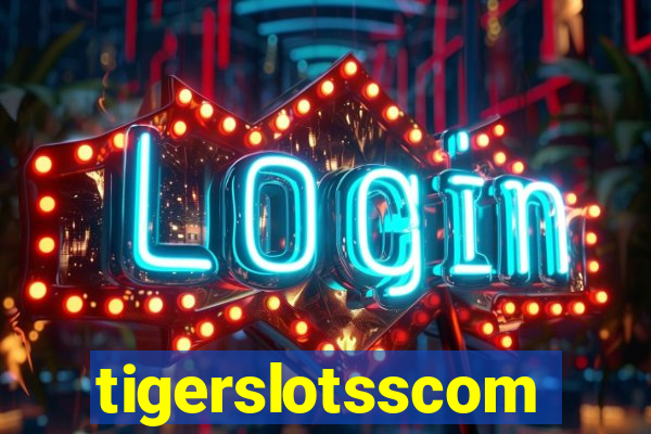 tigerslotsscom