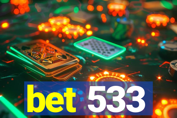 bet 533