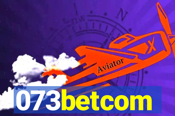 073betcom