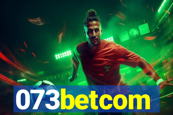 073betcom