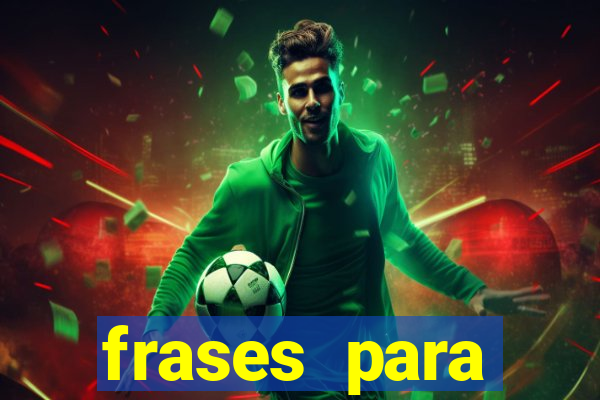 frases para namorado jogador de futebol tumblr