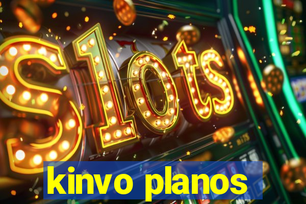 kinvo planos