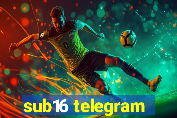 sub16 telegram