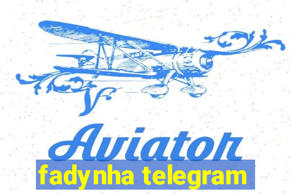 fadynha telegram