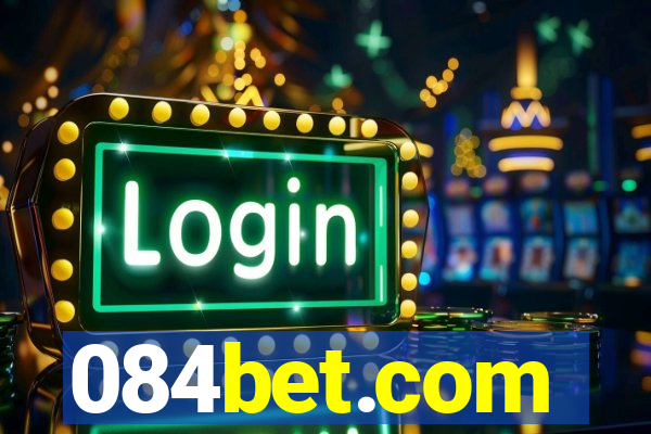 084bet.com