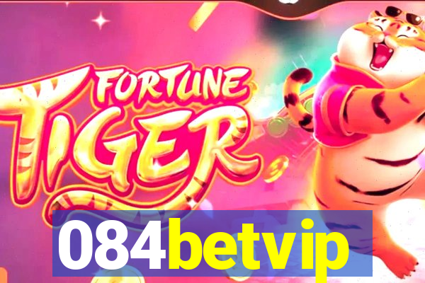 084betvip