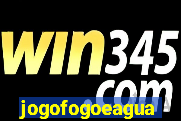 jogofogoeagua