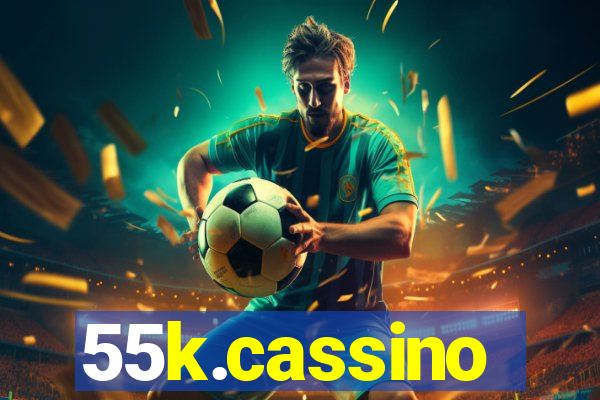 55k.cassino