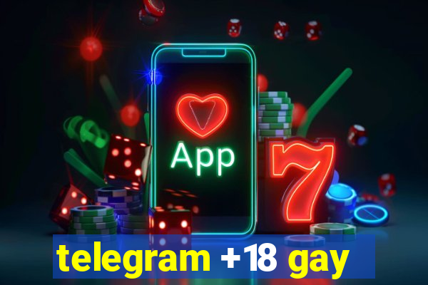 telegram +18 gay