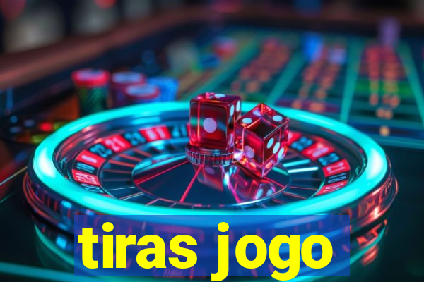 tiras jogo